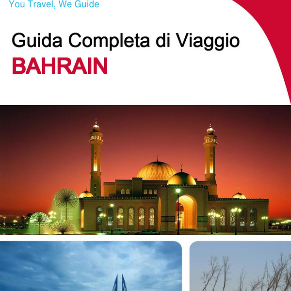 The complete travel guide for Bahrain