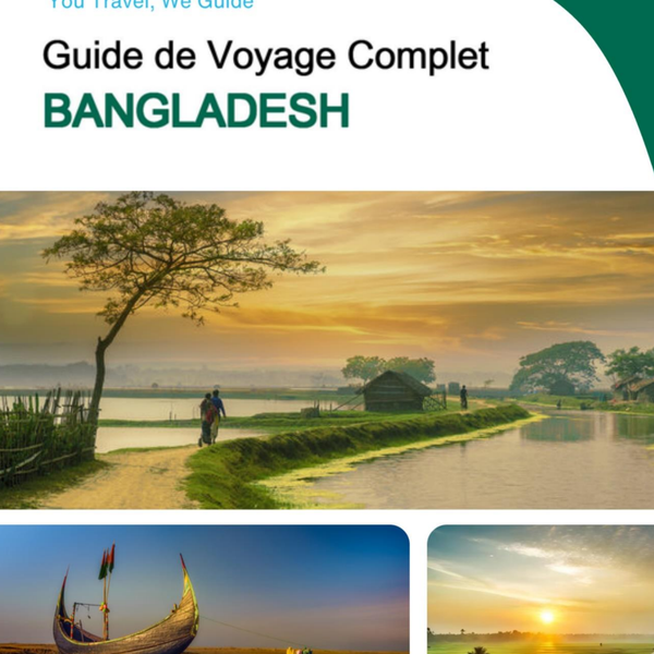 The complete travel guide for Bangladesh