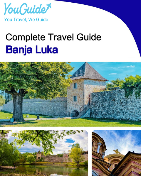 The complete travel guide for Banja Luka