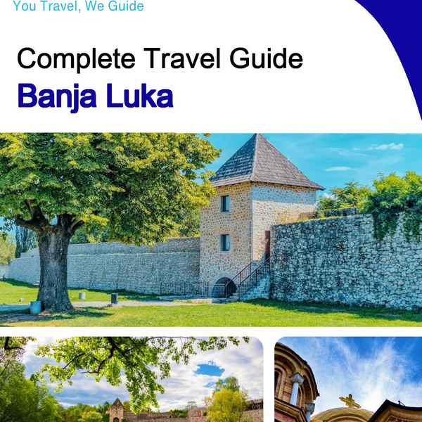 The complete travel guide for Banja Luka