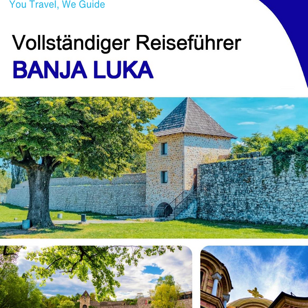 The complete travel guide for Banja Luka