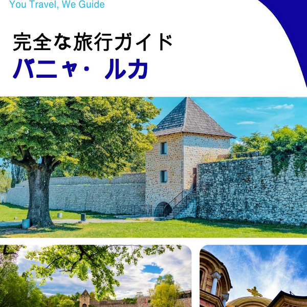 The complete travel guide for Banja Luka