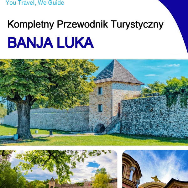 The complete travel guide for Banja Luka