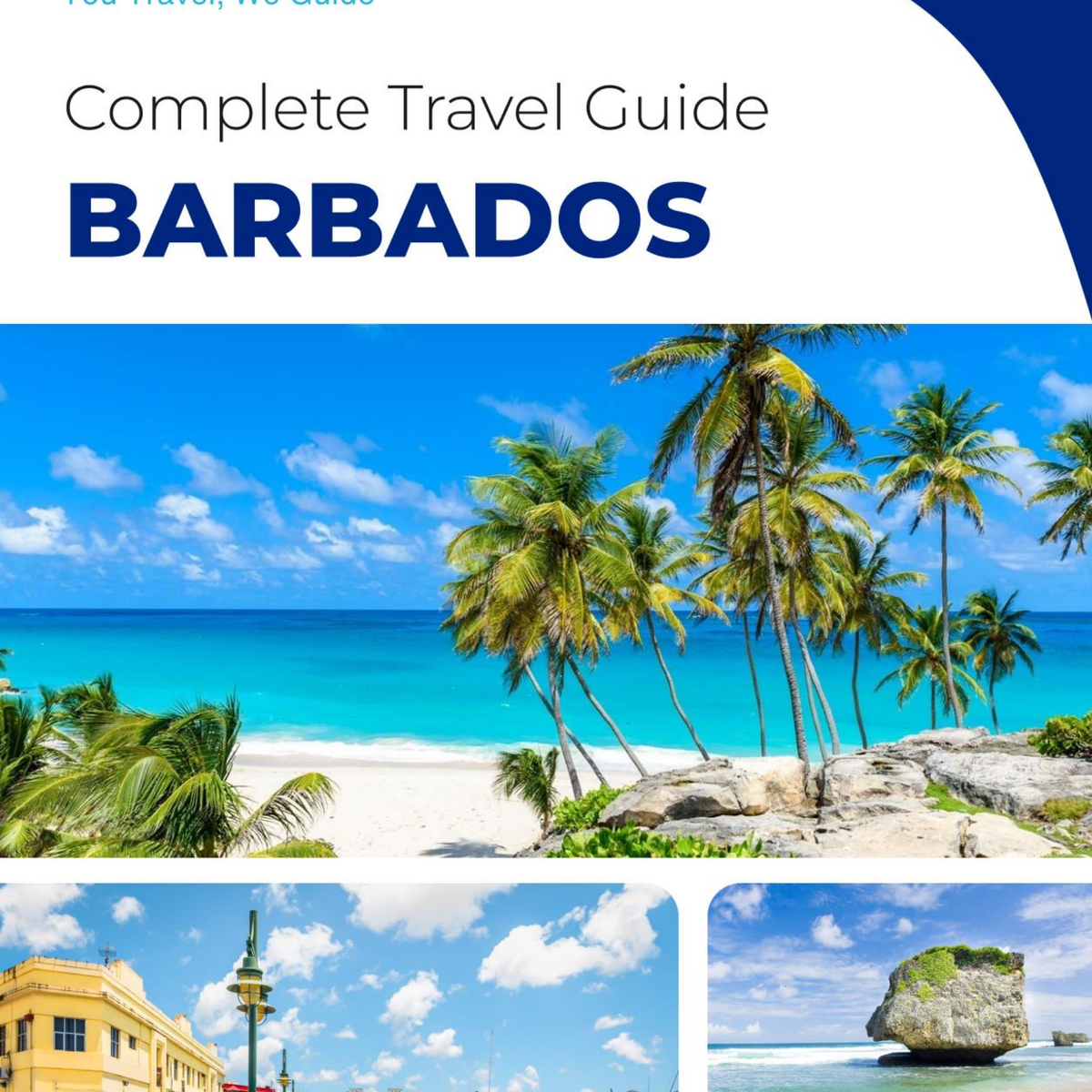 The complete travel guide for Barbados