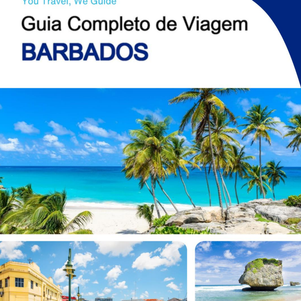 The complete travel guide for Barbados