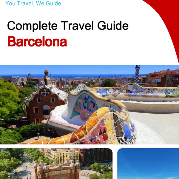 The complete travel guide for Barcelona
