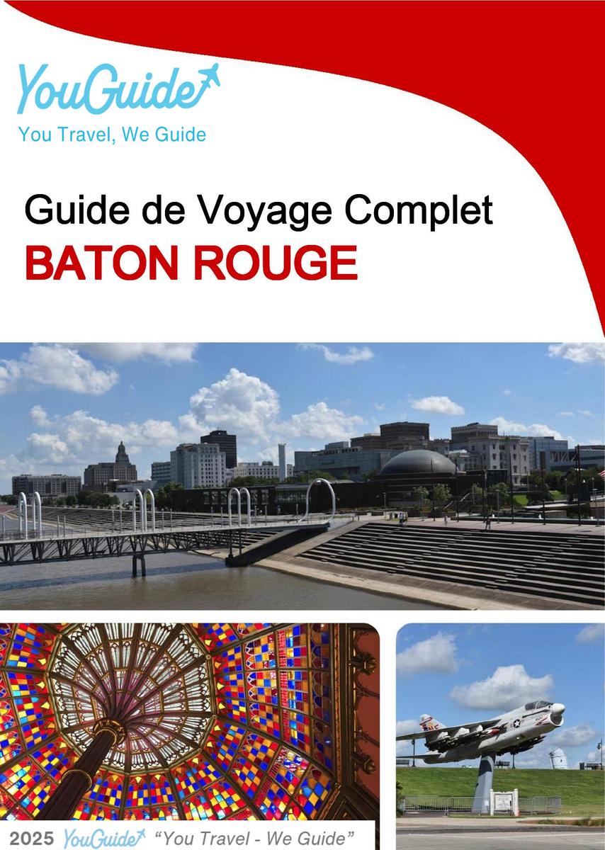 The complete travel guide for Baton Rouge