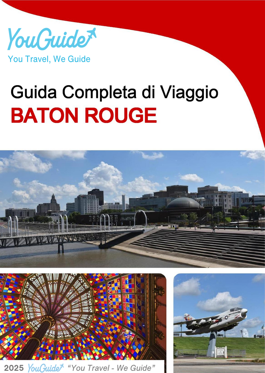 The complete travel guide for Baton Rouge