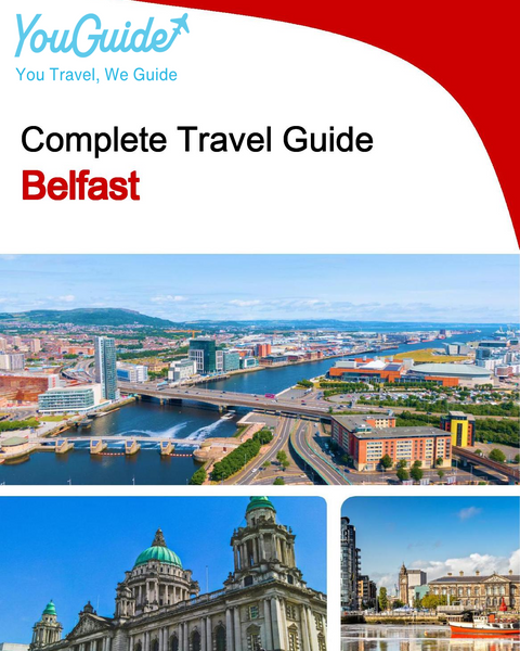 The complete travel guide for Belfast