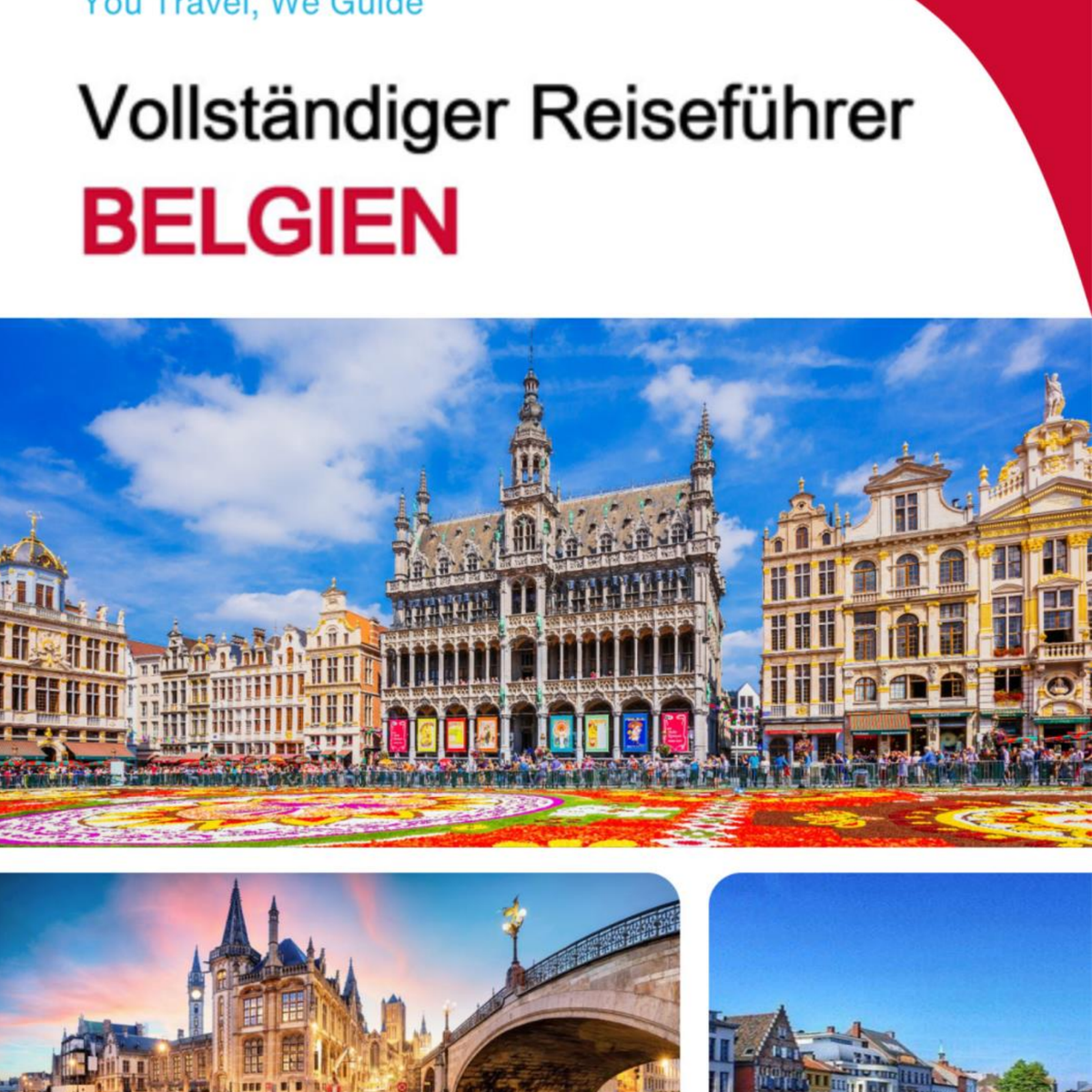 The complete travel guide for Belgium