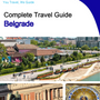 The complete travel guide for Belgrade