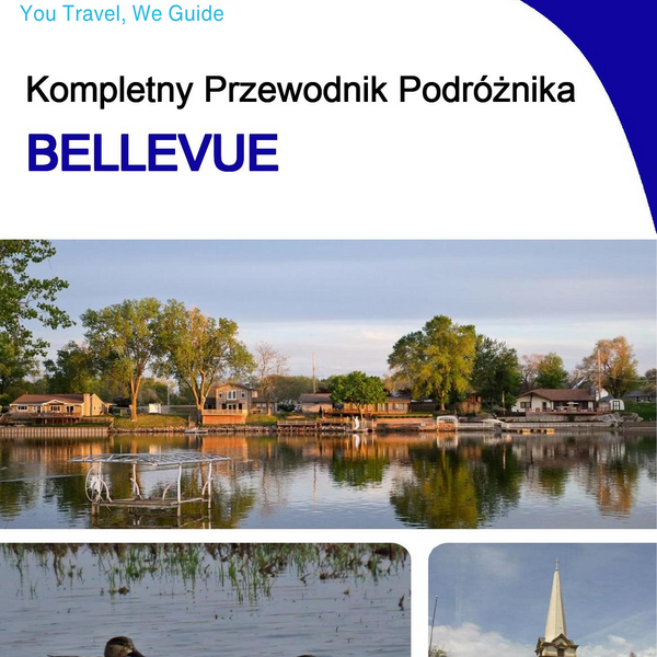 The complete travel guide for Bellevue