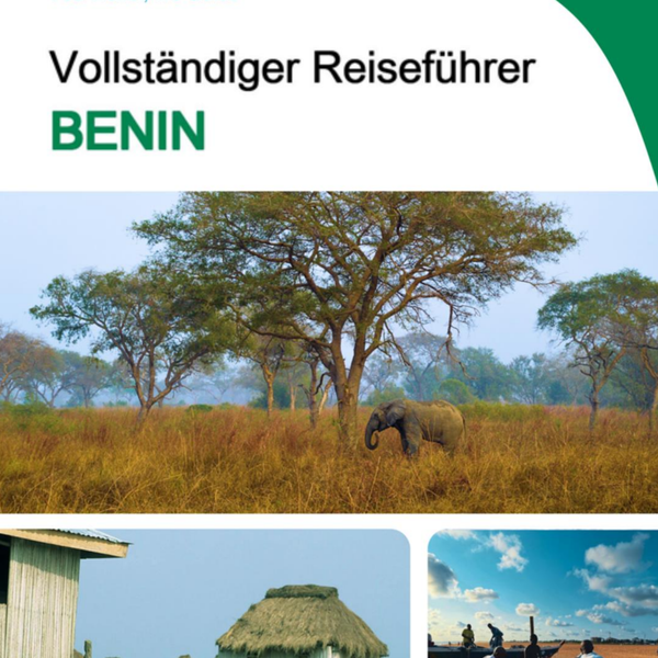 The complete travel guide for Benin