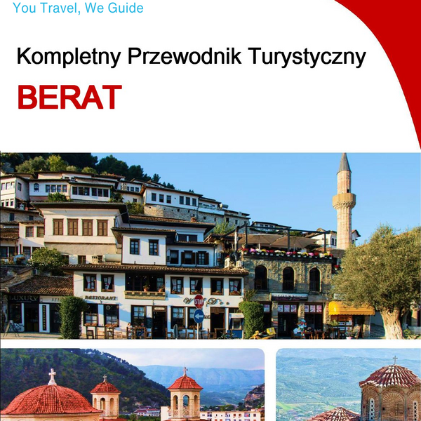 The complete travel guide for Berat