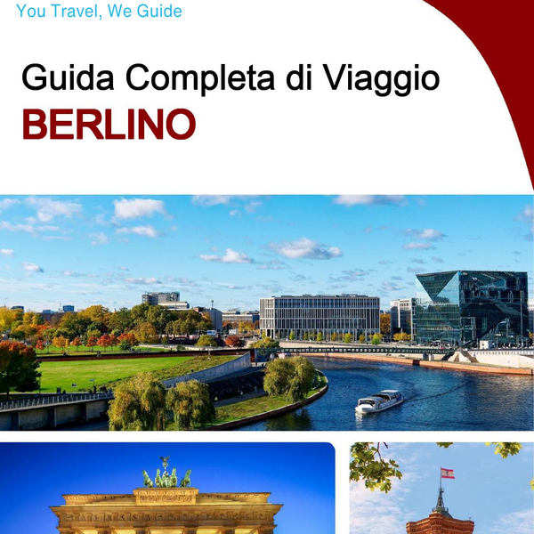 The complete travel guide for Berlin