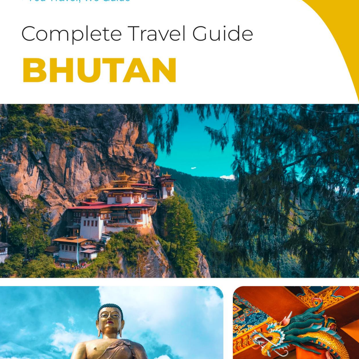 The complete travel guide for Bhutan