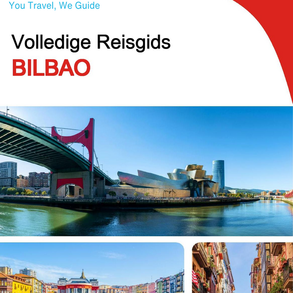 The complete travel guide for Bilbao