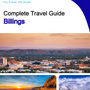 The complete travel guide for Billings