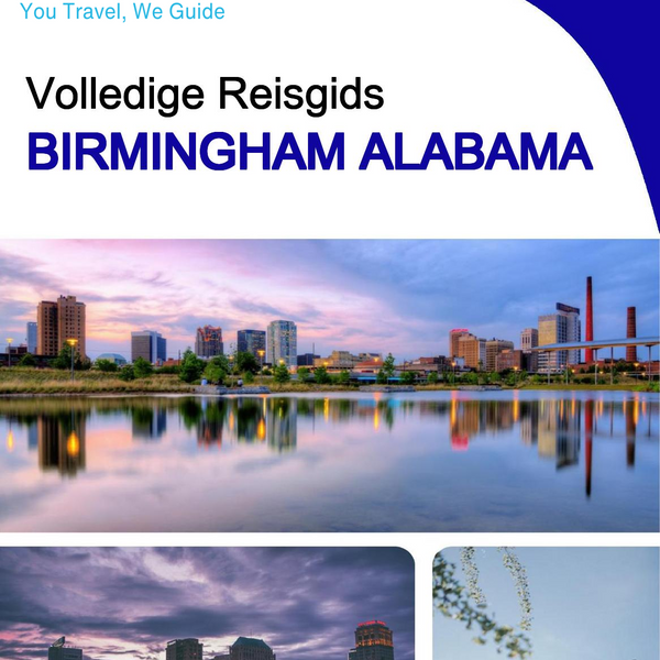 The complete travel guide for Birmingham (ALABAMA)