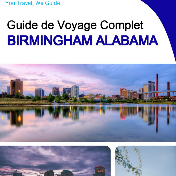 The complete travel guide for Birmingham (ALABAMA)