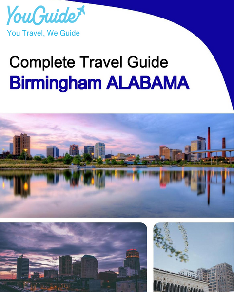 The complete travel guide for Birmingham (ALABAMA)