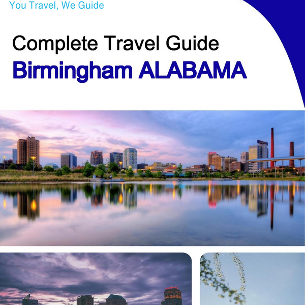 The complete travel guide for Birmingham (ALABAMA)