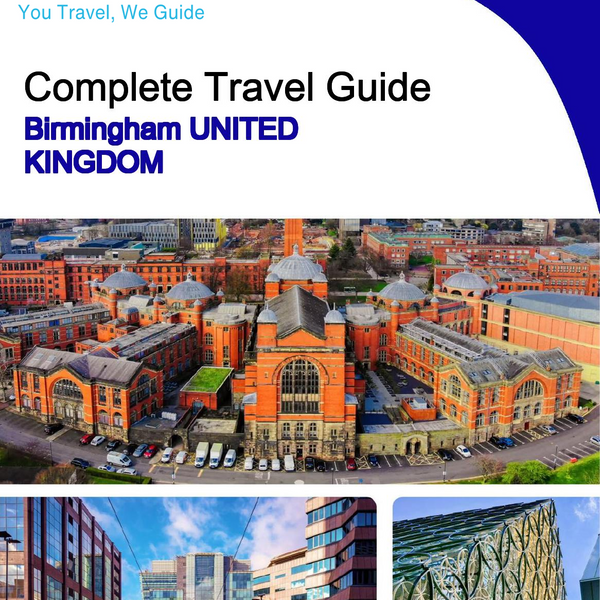 The complete travel guide for Birmingham (UNITED KINGDOM)
