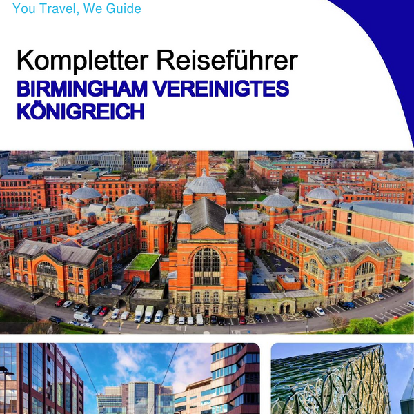 The complete travel guide for Birmingham (UNITED KINGDOM)