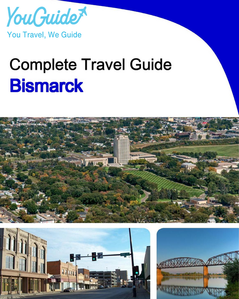 The complete travel guide for Bismarck