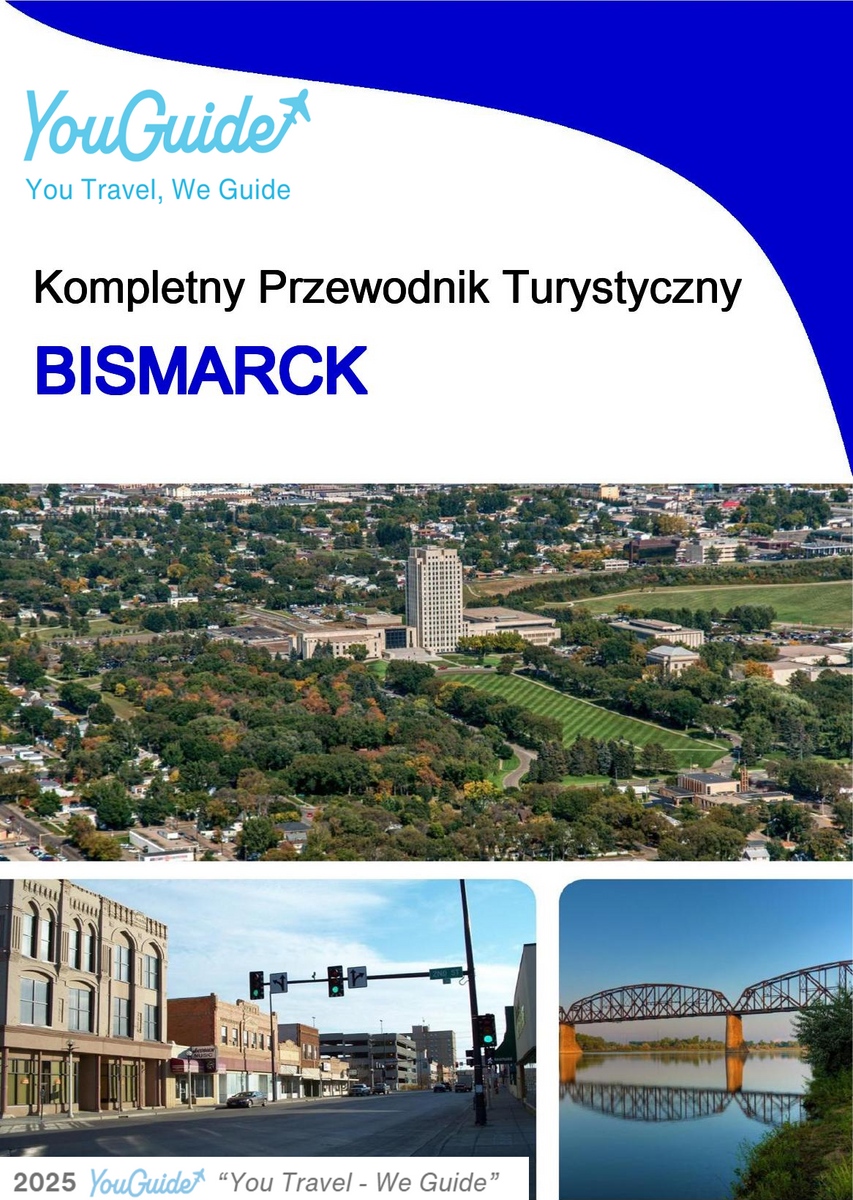 The complete travel guide for Bismarck
