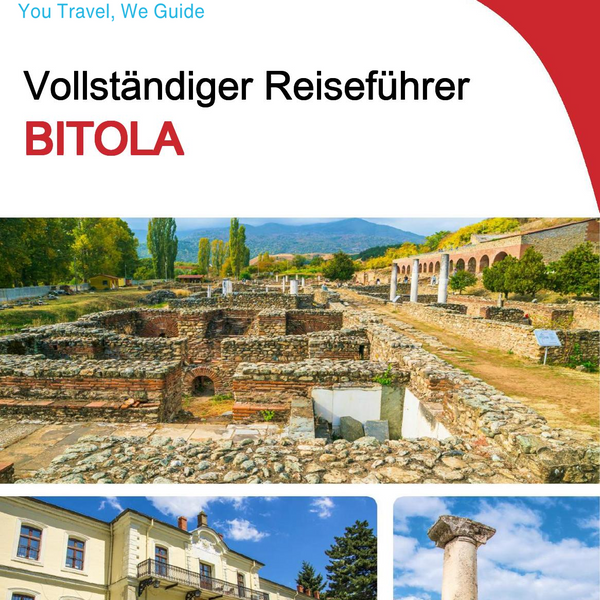 The complete travel guide for Bitola