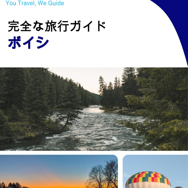 The complete travel guide for Boise