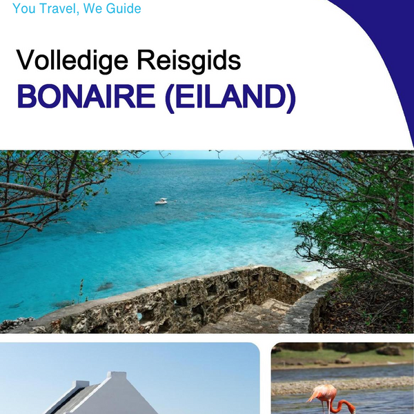 The complete travel guide for Bonaire (island)