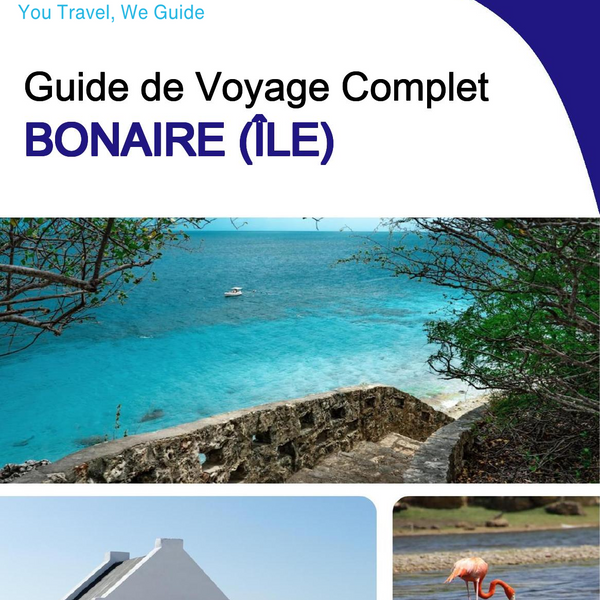 The complete travel guide for Bonaire (island)