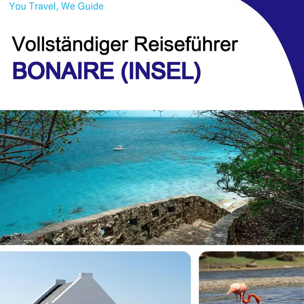 The complete travel guide for Bonaire (island)