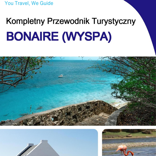 The complete travel guide for Bonaire (island)