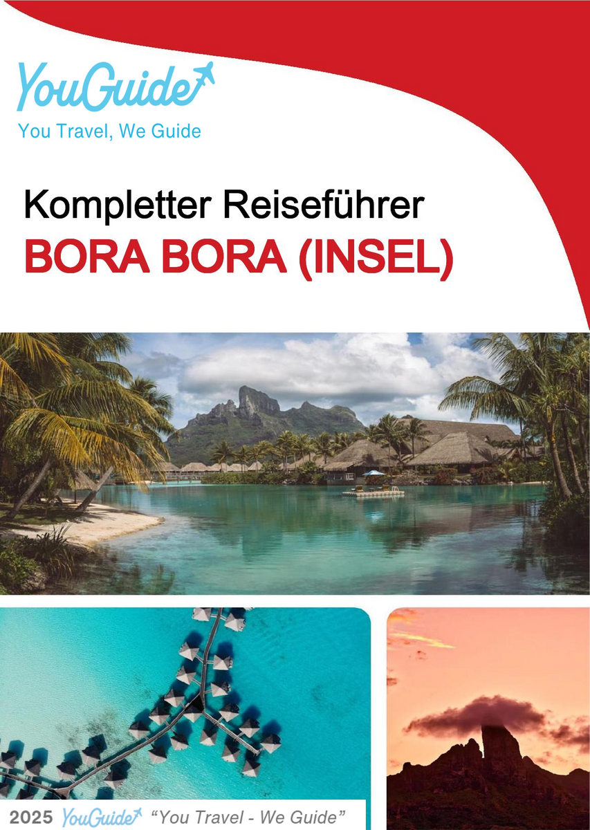 The complete travel guide for Bora Bora (island)