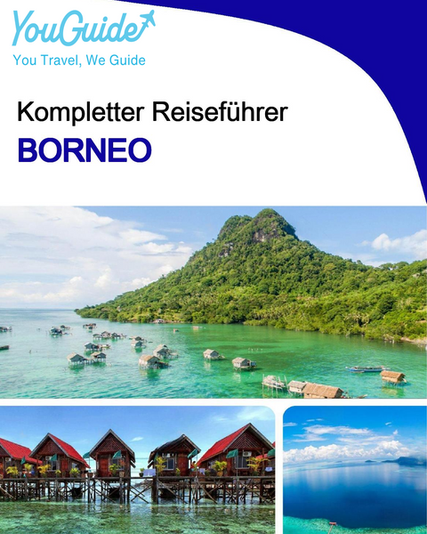 The complete travel guide for Borneo