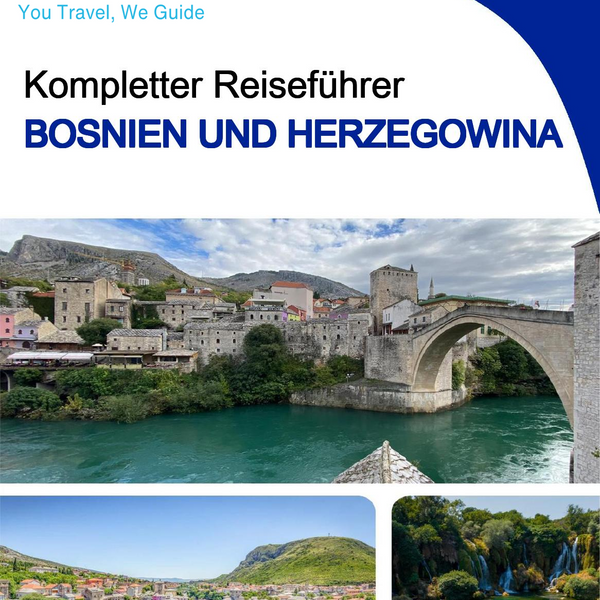 The complete travel guide for Bosnia and Herzegovina