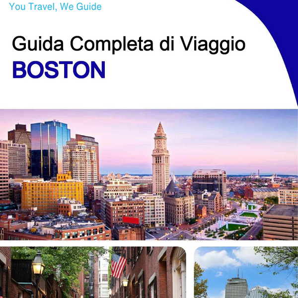 The complete travel guide for Boston