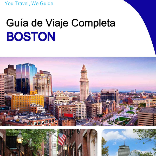 The complete travel guide for Boston