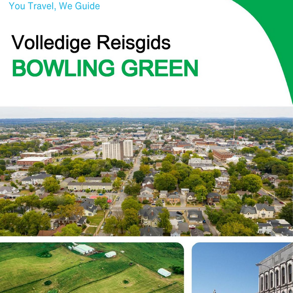 The complete travel guide for Bowling Green