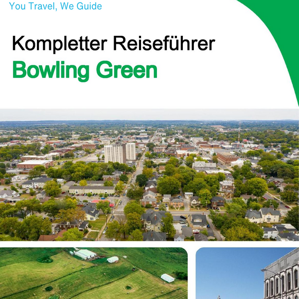 The complete travel guide for Bowling Green