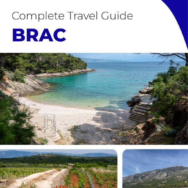 The complete travel guide for Brac (island)