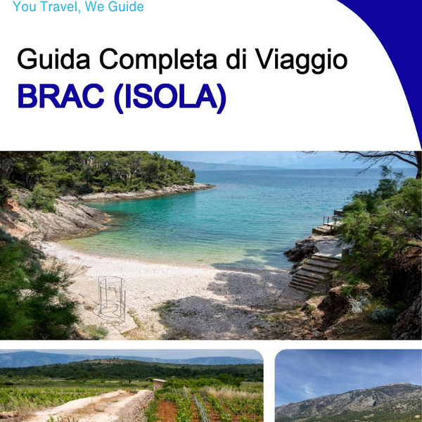 The complete travel guide for Brac (island)