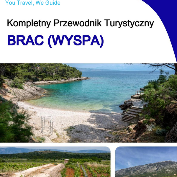 The complete travel guide for Brac (island)
