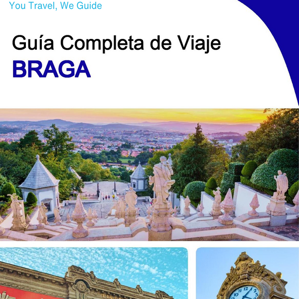 The complete travel guide for Braga