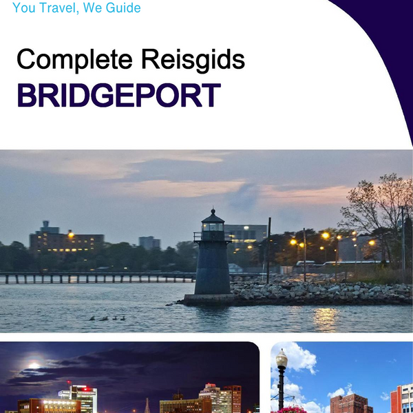 The complete travel guide for Bridgeport
