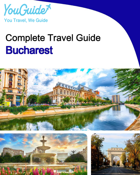 The complete travel guide for Bucharest