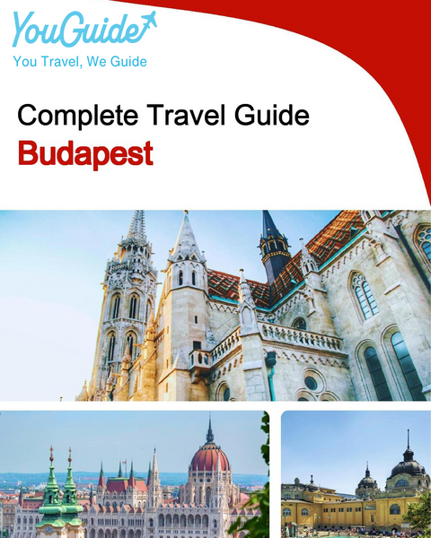 The complete travel guide for Budapest